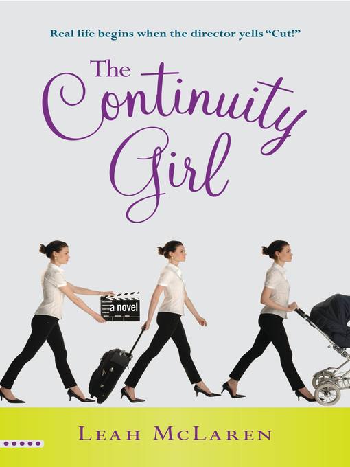 Title details for The Continuity Girl by Leah McLaren - Wait list